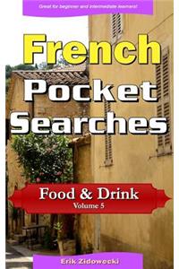 French Pocket Searches - Food & Drink - Volume 5
