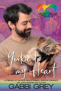 Yorkie to My Heart