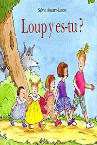 Loup y es-tu?