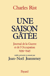 Une saison gâtée