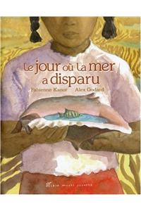 Le Jour Ou La Mer a Disparu