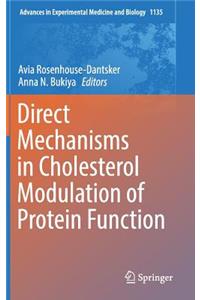 Direct Mechanisms in Cholesterol Modulation of Protein Function