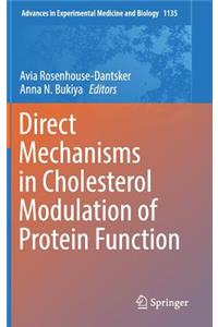 Direct Mechanisms in Cholesterol Modulation of Protein Function