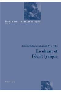 Le Chant Et l'Écrit Lyrique