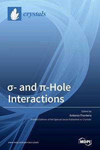 σ- and π-Hole Interactions