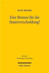 Eine Bremse für die Staatsverschuldung?