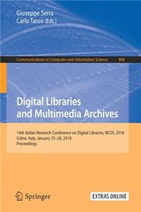 Digital Libraries and Multimedia Archives: 14th Italian Research Conference on Digital Libraries, Ircdl 2018, Udine, Italy, January 25-26, 2018, Proceedings