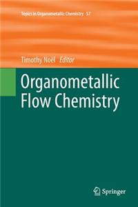 Organometallic Flow Chemistry