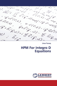 HPM For Integro D Equations