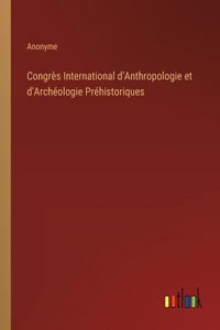 Congrès International d'Anthropologie et d'Archéologie Préhistoriques