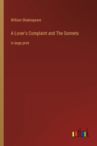 Lover's Complaint and The Sonnets