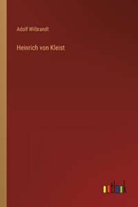 Heinrich von Kleist