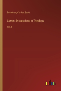 Current Discussions in Theology