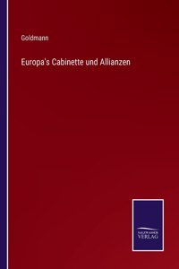 Europa's Cabinette und Allianzen
