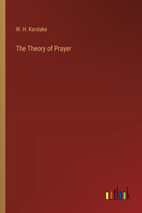 Theory of Prayer