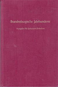 Brandenburgische Jahrhunderte