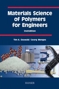 Materials Science of Polymers for Engineers