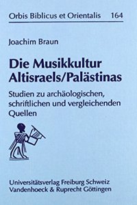 Die Musikkultur Altisraels/Palastinas