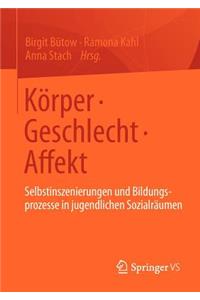 Körper - Geschlecht - Affekt