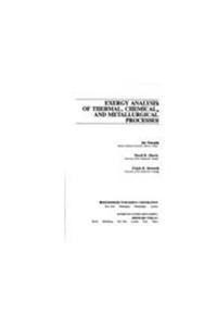 Exergy Analysis of Thermal, Chemical, and Metallurgical Processes