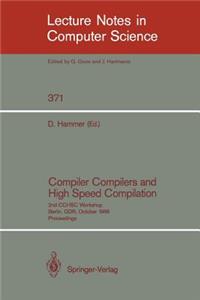 Compiler Compilers and High Speed Compilation