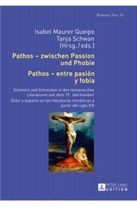 Pathos - zwischen Passion und Phobie / Pathos - entre pasion y fobia