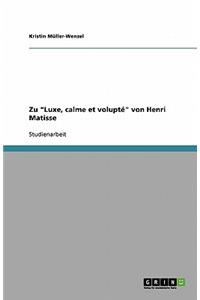 Zu Luxe, calme et volupté von Henri Matisse