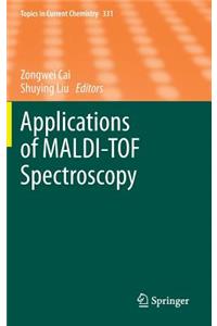 Applications of Maldi-Tof Spectroscopy