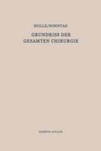 Grundriss Der Gesamten Chirurgie