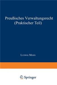 Preußisches Verwaltungsrecht (Praktischer Teil)