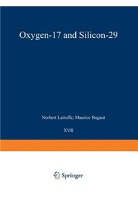Oxygen-17 and Silicon-29