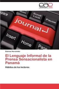 Lenguaje Informal de La Prensa Sensacionalista En Panama