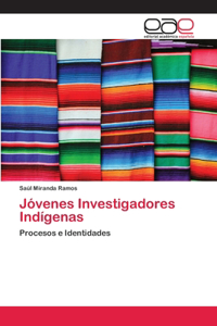 Jóvenes Investigadores Indígenas