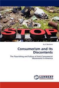 Consumerism and Its Discontents