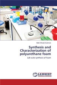 Synthesis and Characterization of polyurethane foam