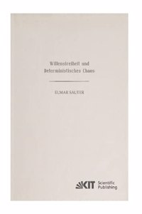 Willensfreiheit und deterministisches Chaos