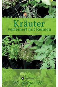Kräuter - verfeinert mit Reimen