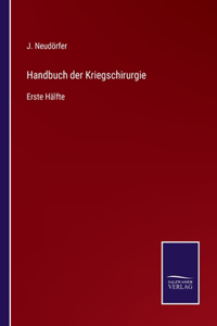 Handbuch der Kriegschirurgie