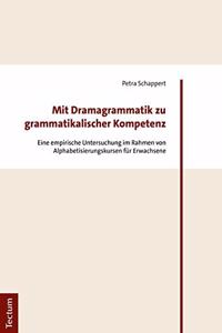 Mit Dramagrammatik Zu Grammatikalischer Kompetenz