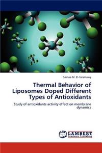 Thermal Behavior of Liposomes Doped Different Types of Antioxidants