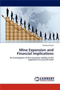 Mine Expansion and Financial Implications