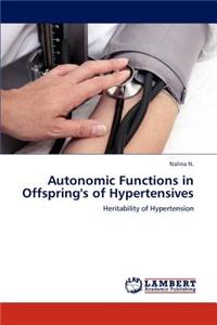 Autonomic Functions in Offspring's of Hypertensives