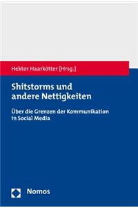 Shitstorms Und Andere Nettigkeiten