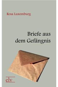 Briefe Aus Dem Gef Ngnis