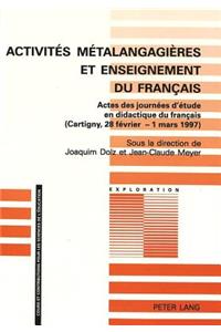 Activites metalangagieres et enseignement du francais