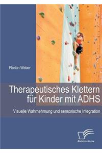 Therapeutisches Klettern für Kinder mit ADHS
