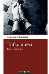 Entkommen