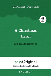 Christmas Carol / Ein Weihnachtslied (mit Audio) - Lesemethode von Ilya Frank
