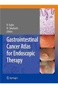 Gastrointestinal Cancer Atlas for Endoscopic Therapy
