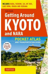 Getting Around Kyoto and Nara